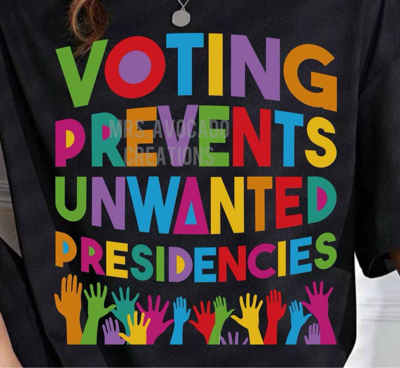 Voting prevents unwanted presidencies