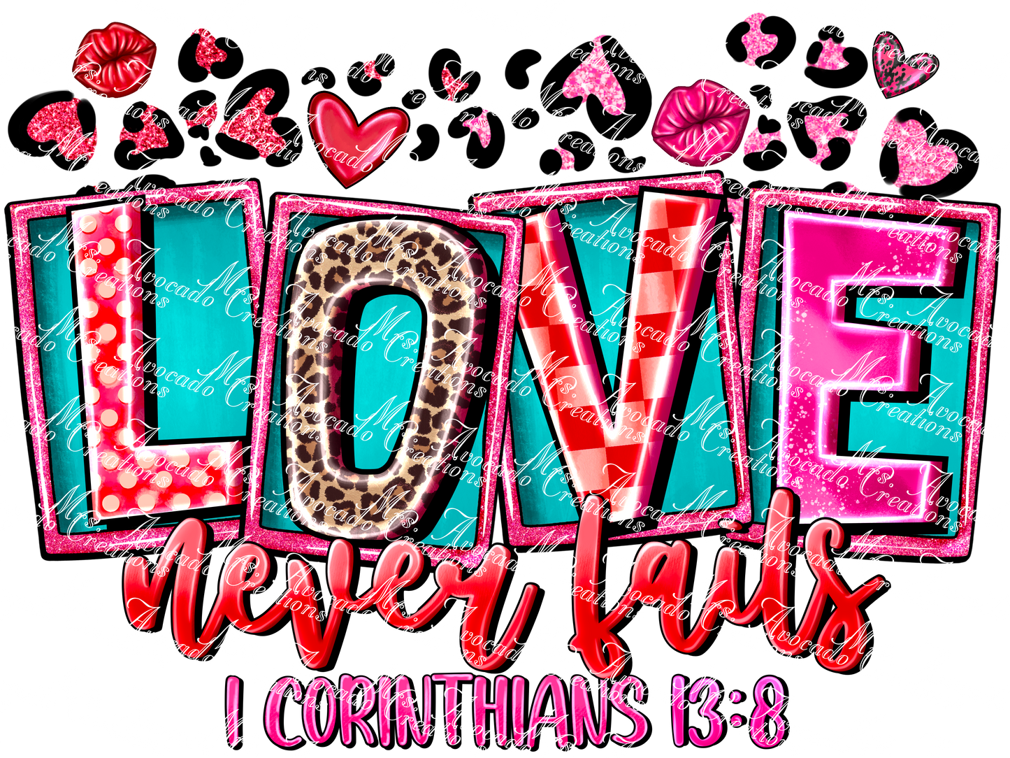 Love Never Fails 1 Corinthians