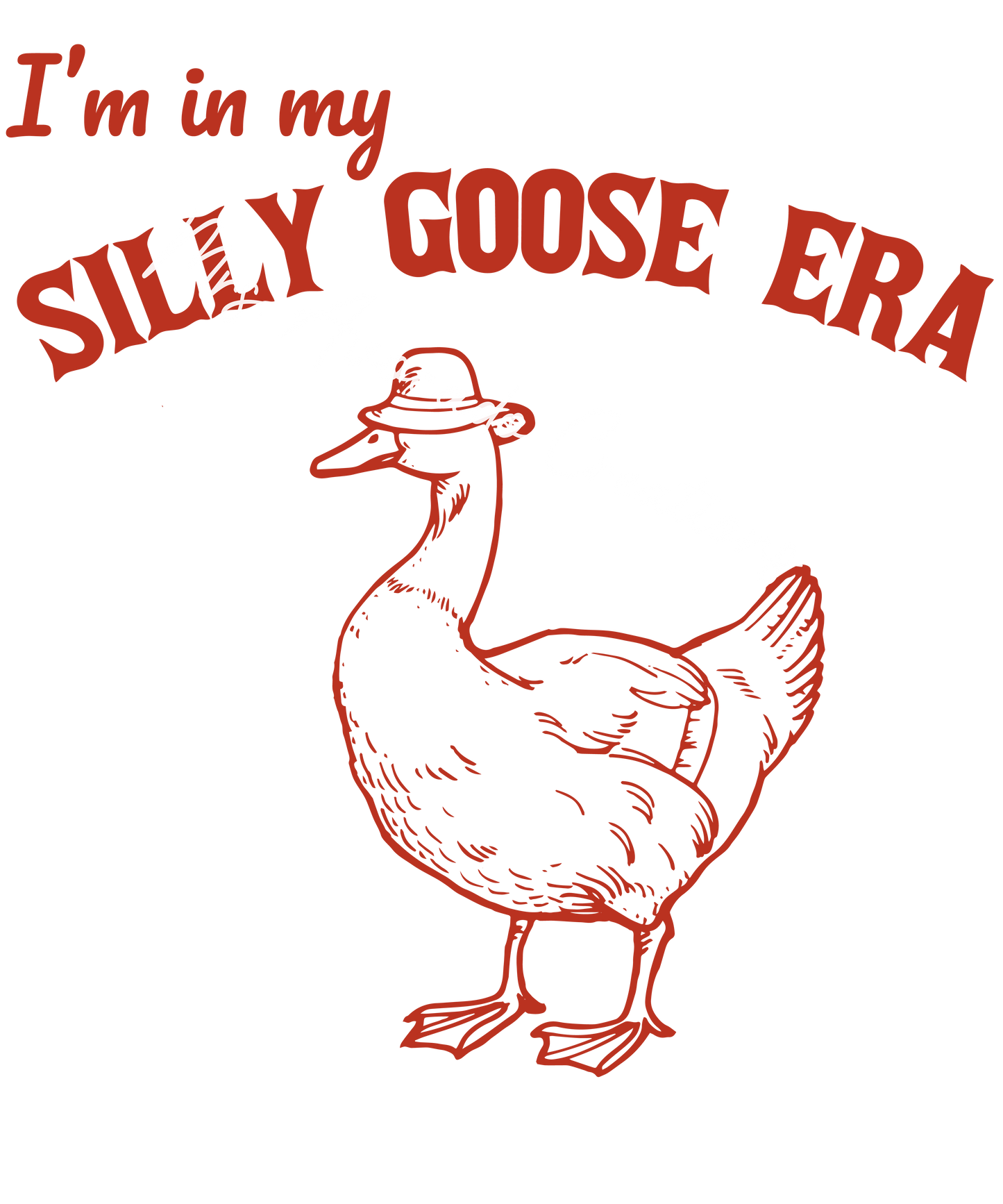 In my silly goose era