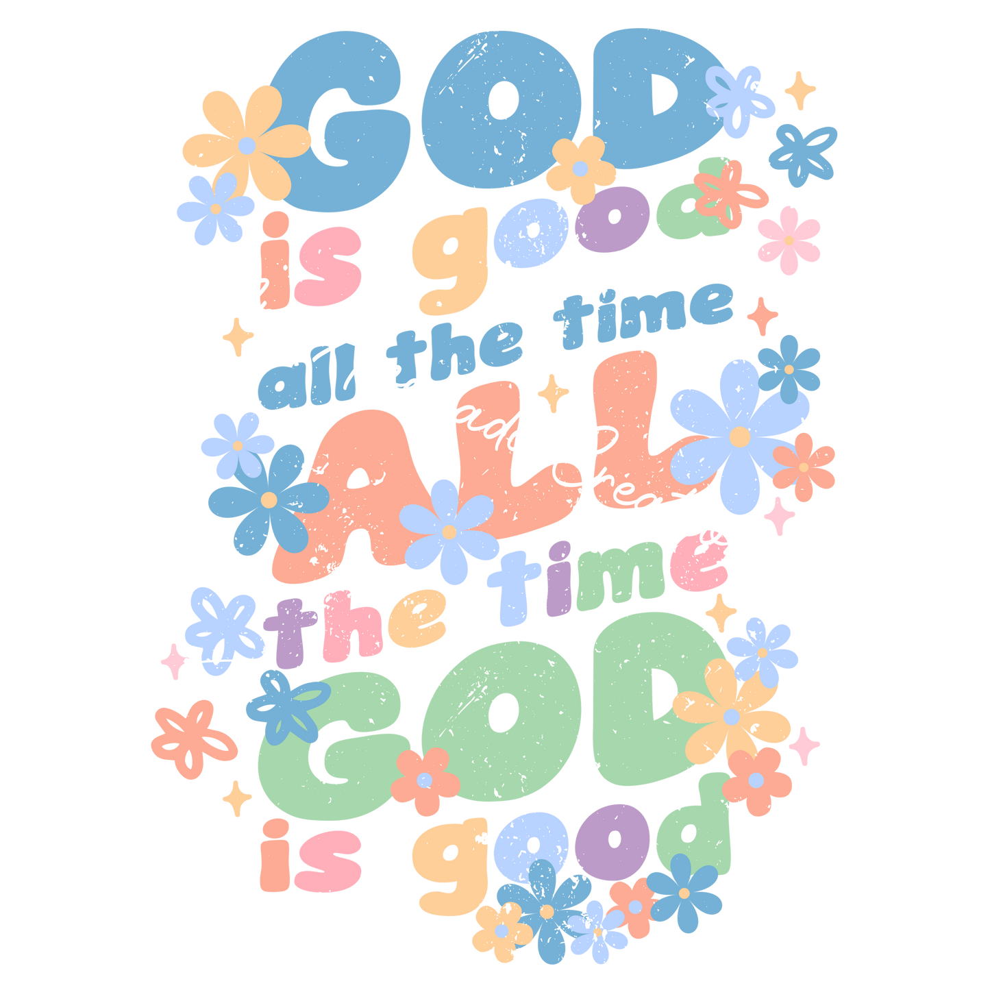 God is good all the time