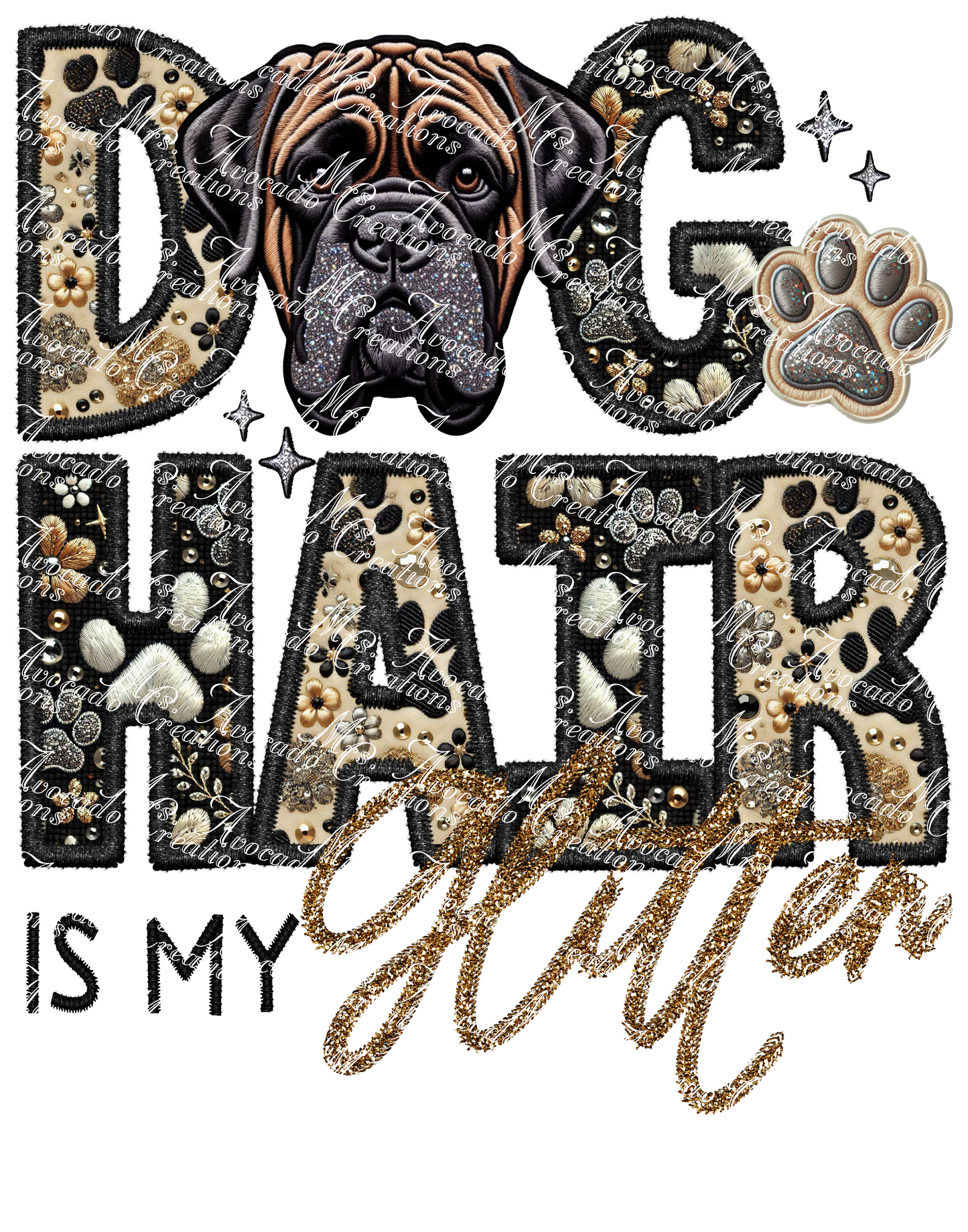 Dog Hair is My Glitter Cane Corso