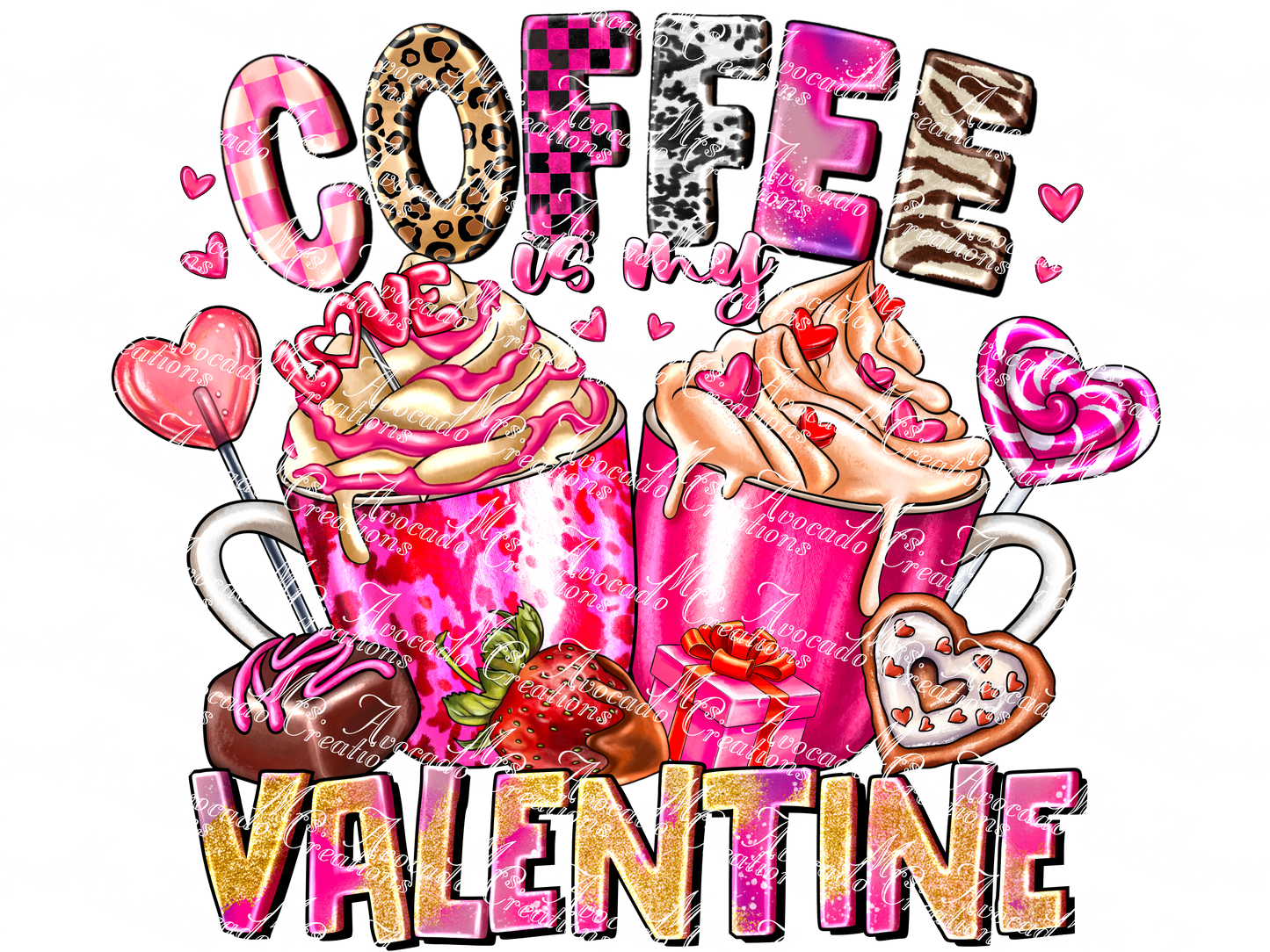 Coffee is My Valentine