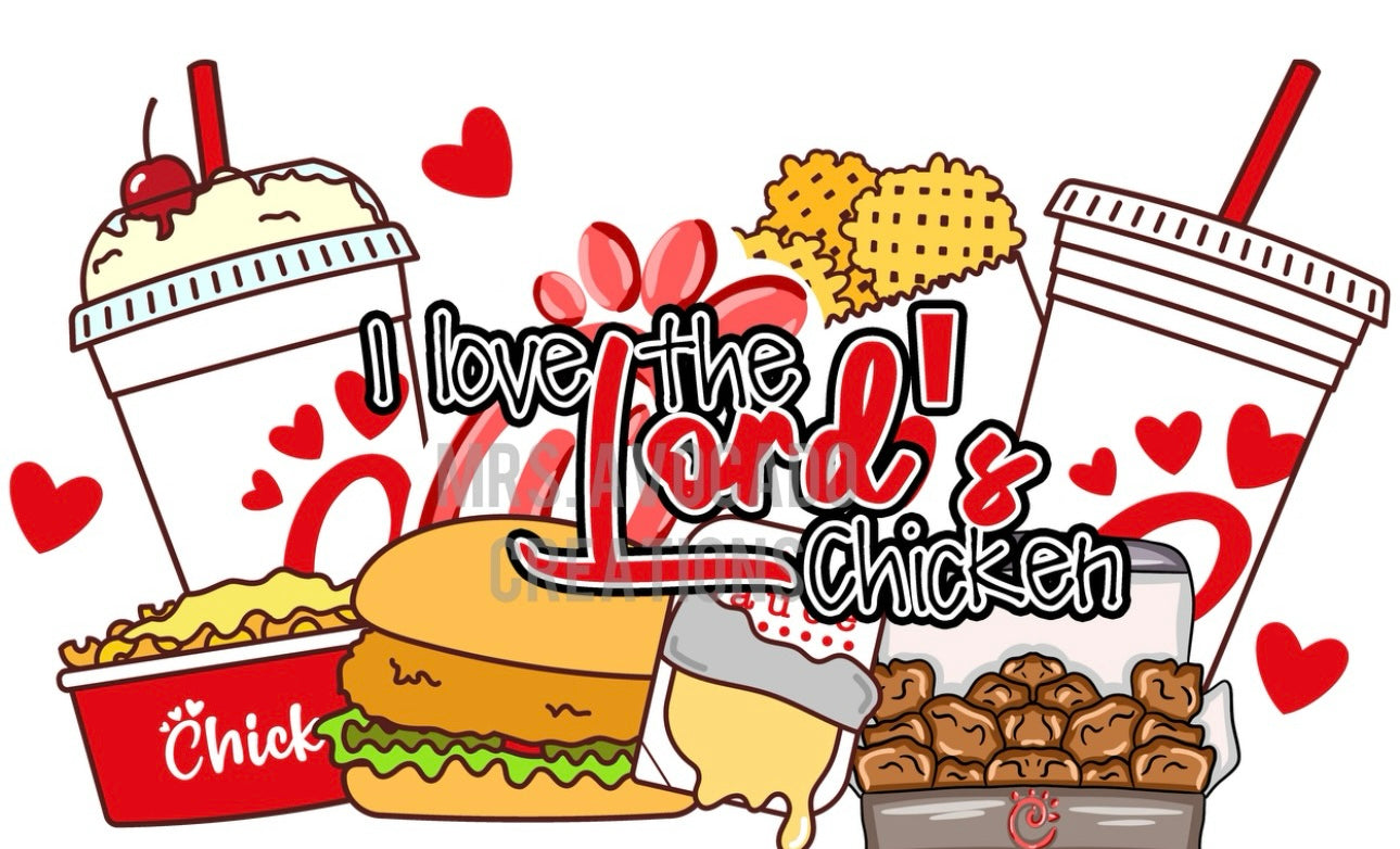 I love the Lord’s chicken