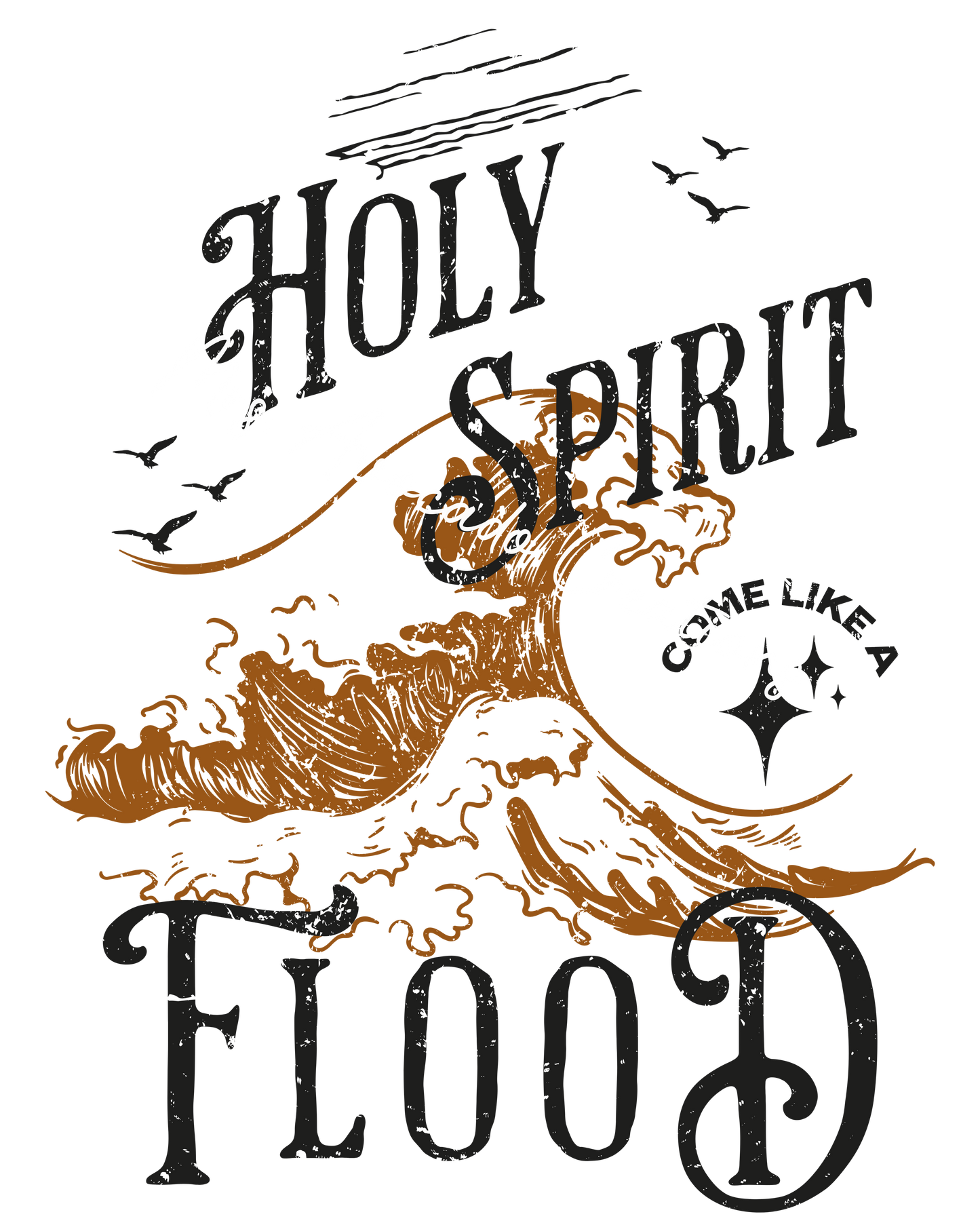 Holy Spirit come like a flood