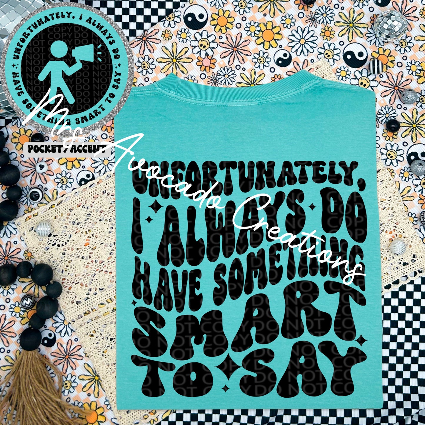 I do always have something smart to say