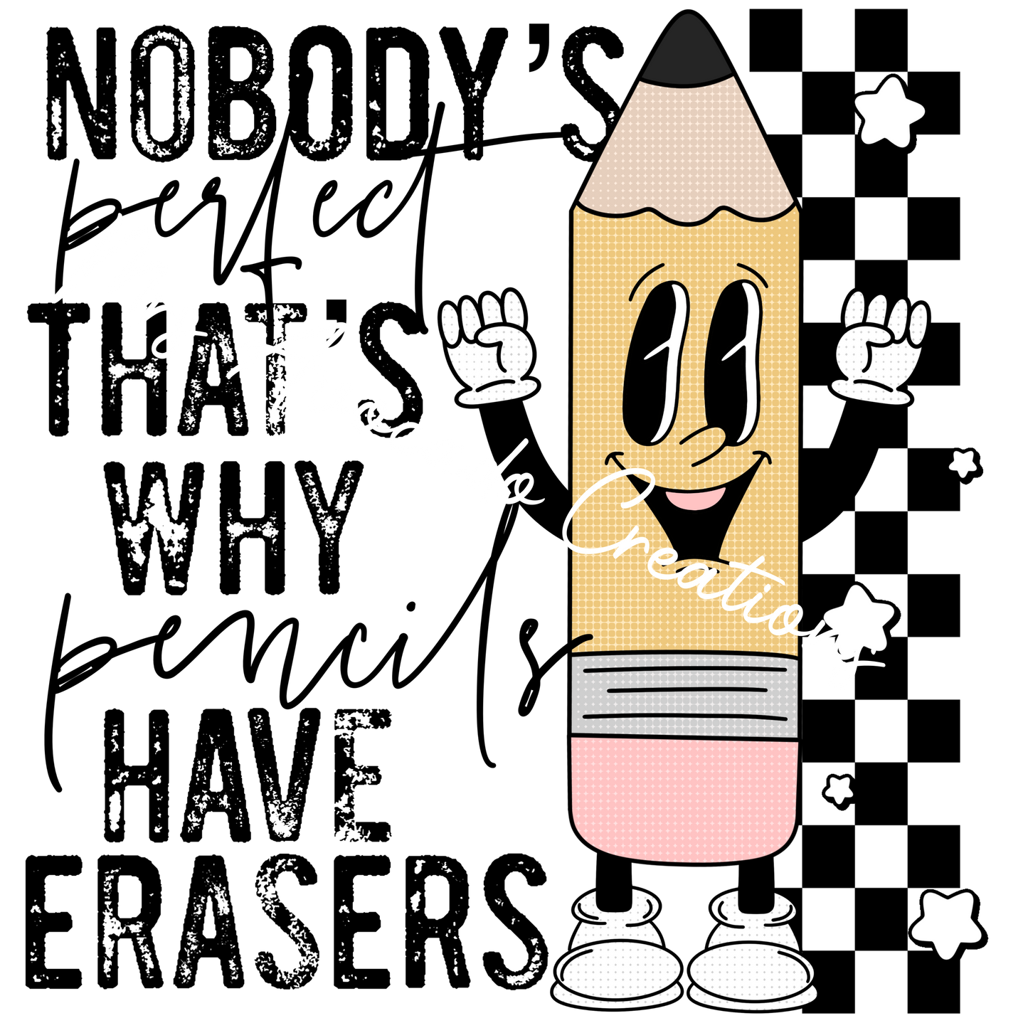 Nobody's perfect, that's why pencils have erasers