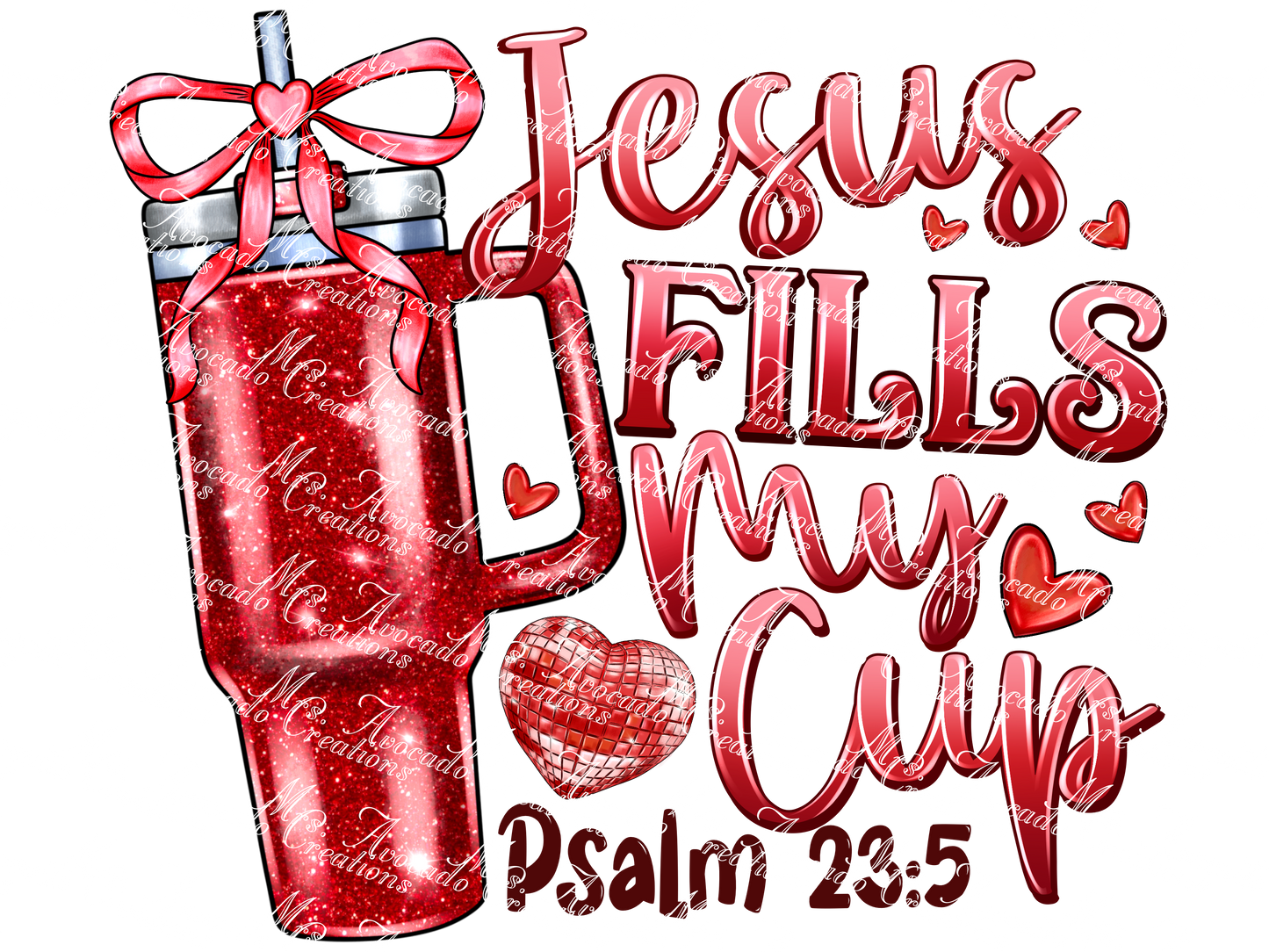 Jesus Fills My Cup Valentine
