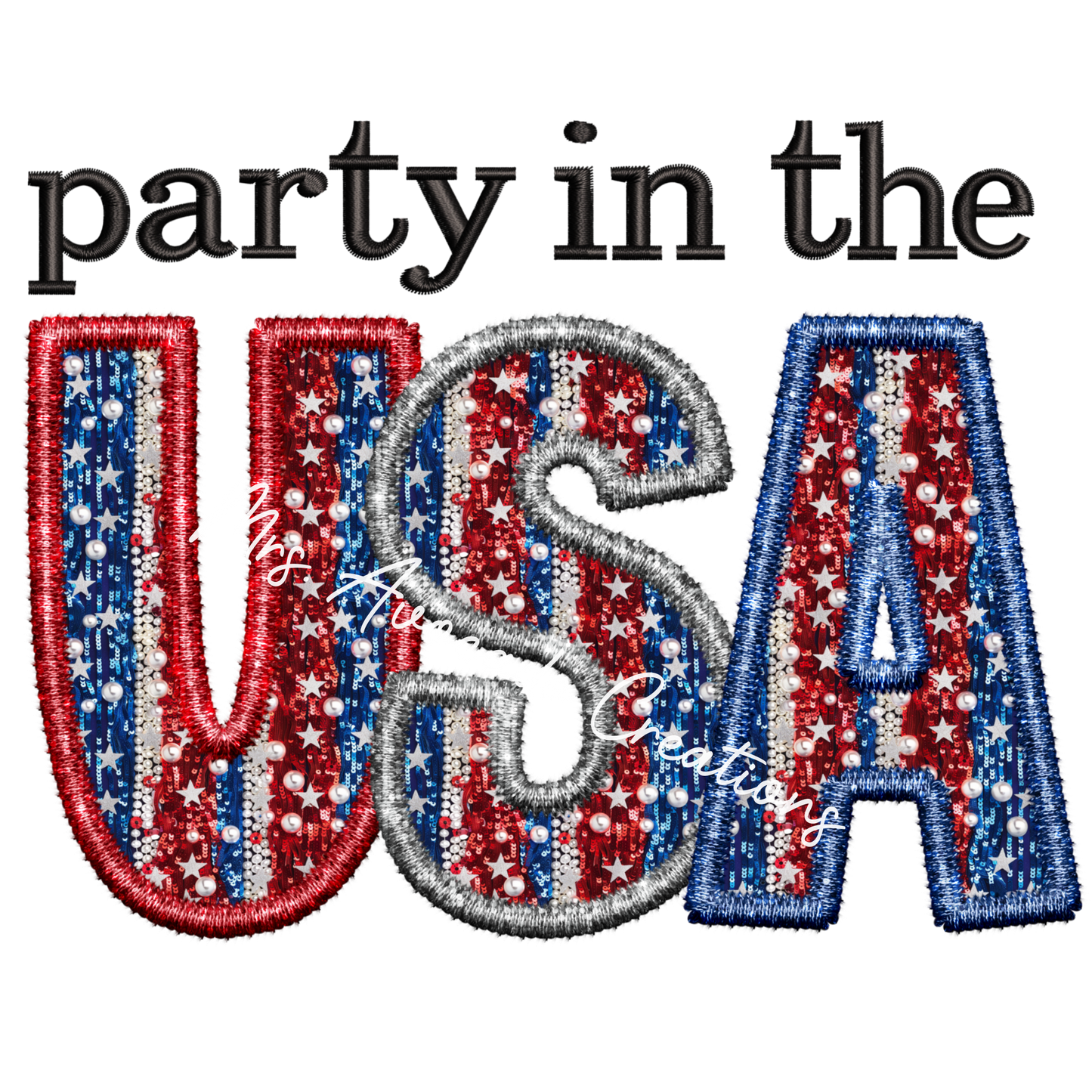Party in the USA faux embroidery