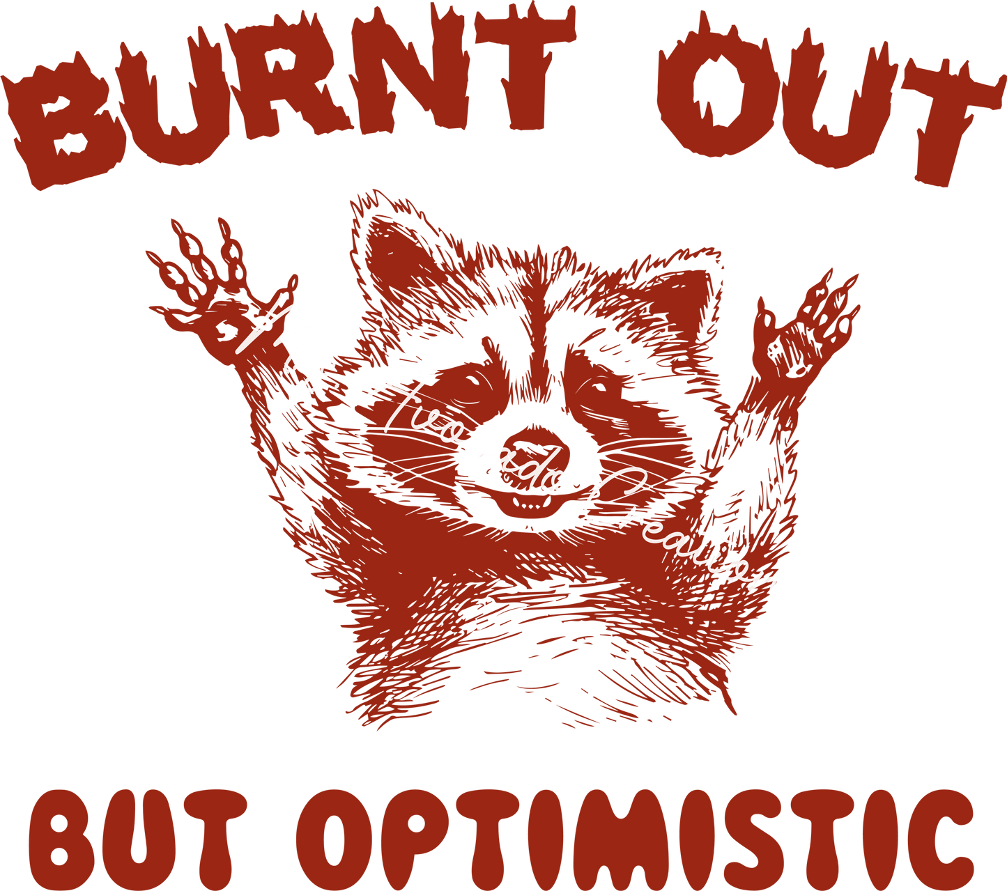 Burnt out but optimistic
