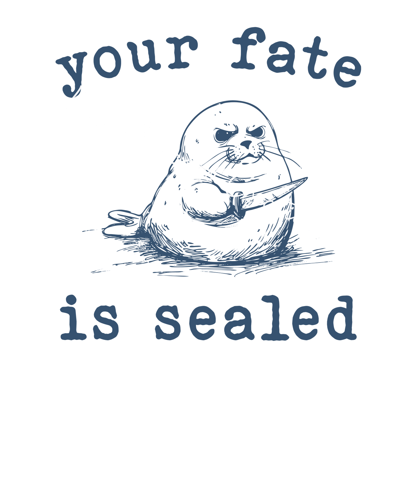 Fate is sealed