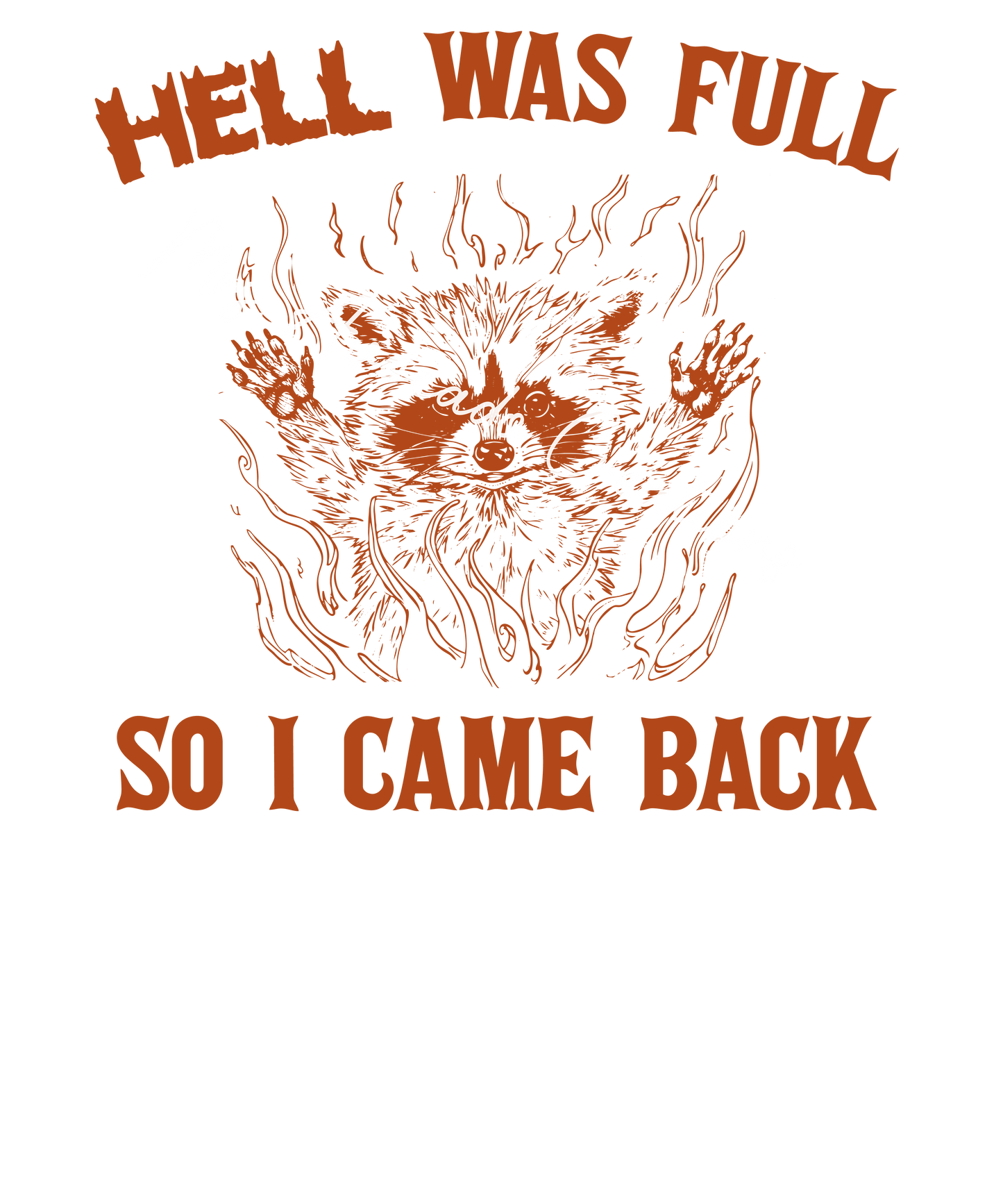 Hell was full