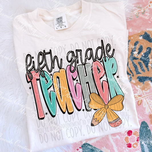 Bow Pencil Teacher Fifth Grade