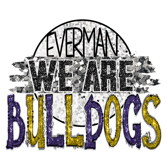 We are Bulldogs Everman