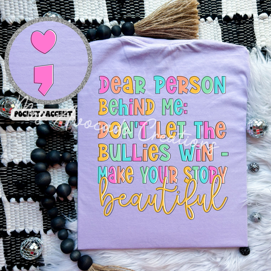 Don't let the bullies win, semicolon pocket