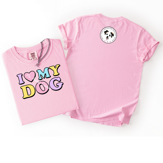 I Love My Dog