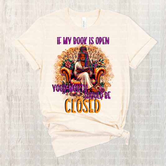 If my book is open, your mouth should be closed 2