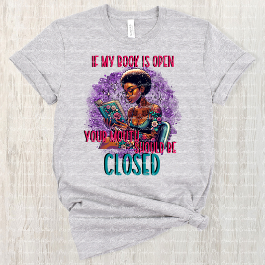If my book is open, your mouth should be closed 7