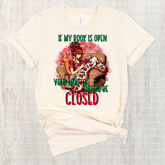 If my book is open, your mouth should be closed 9