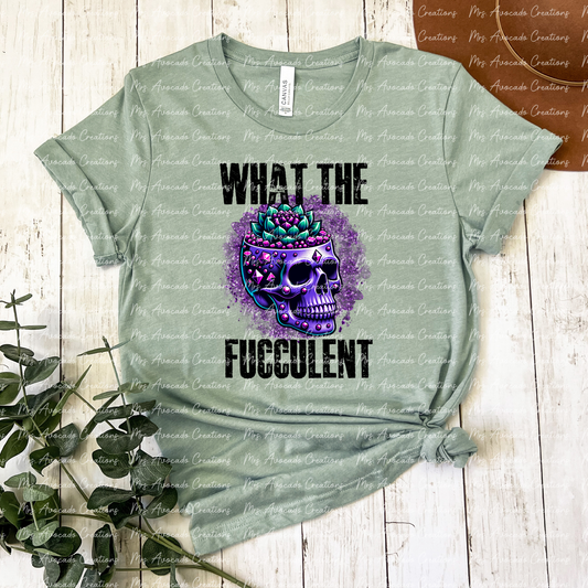 What the fucculent