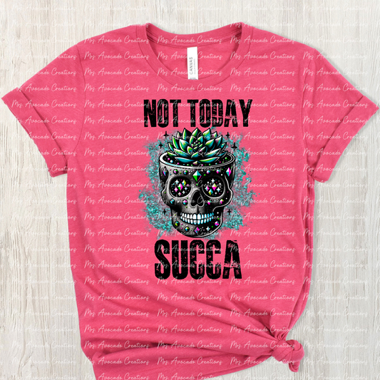 Not today succa