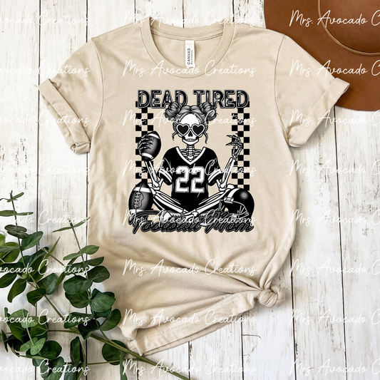 Dead Tired Football Mom