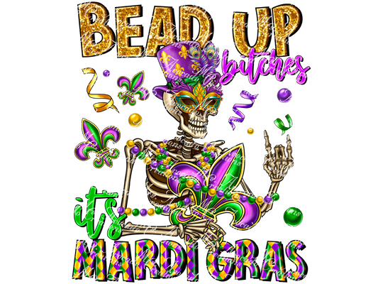 Bead up b*tches