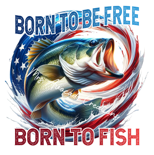 Born to be free born to fish