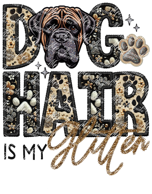 Dog Hair is My Glitter Cane Corso