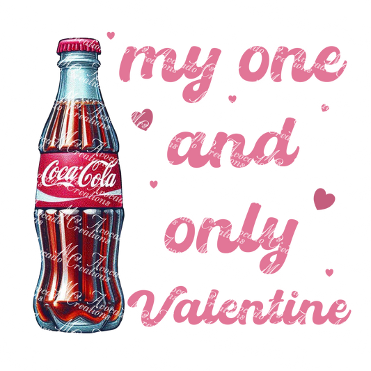My One and Only Valentine Co*a Cola