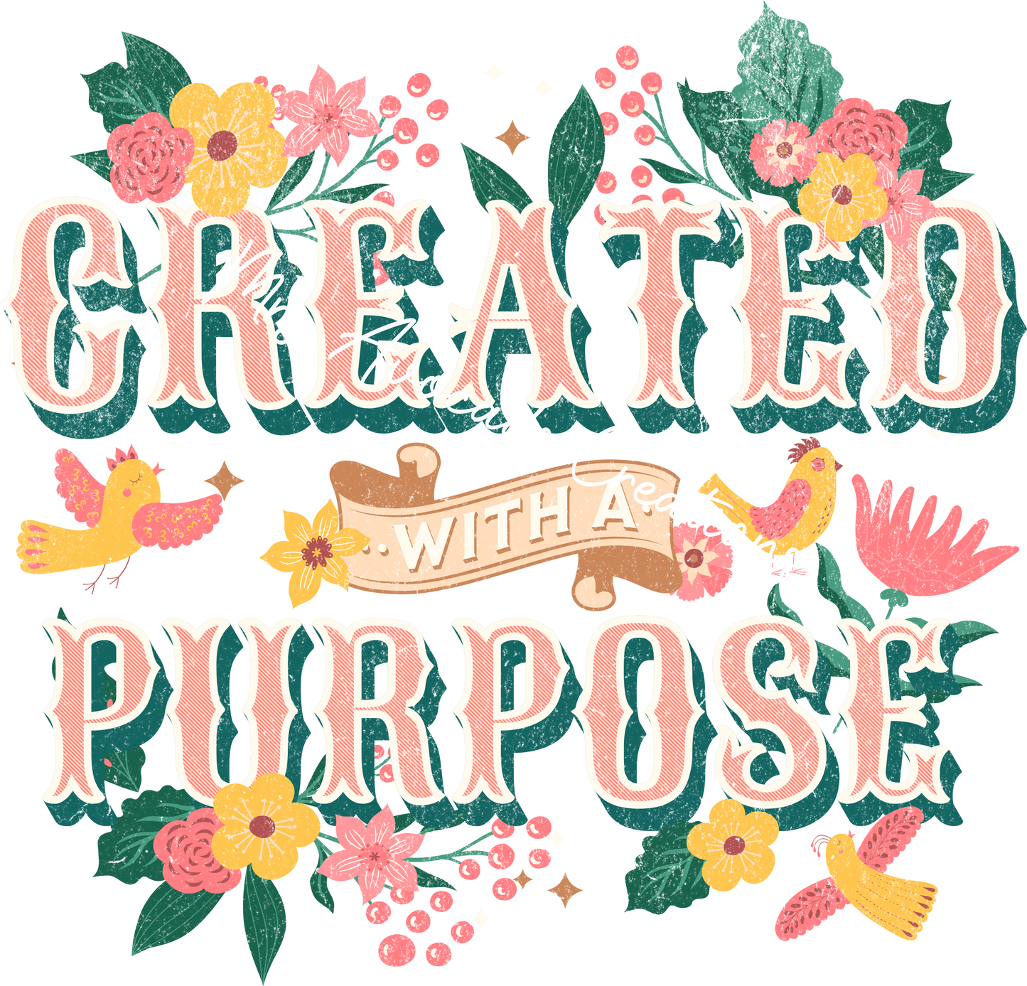 Created with a purpose floral