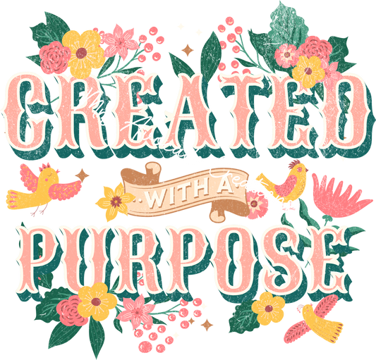 Created with a purpose floral
