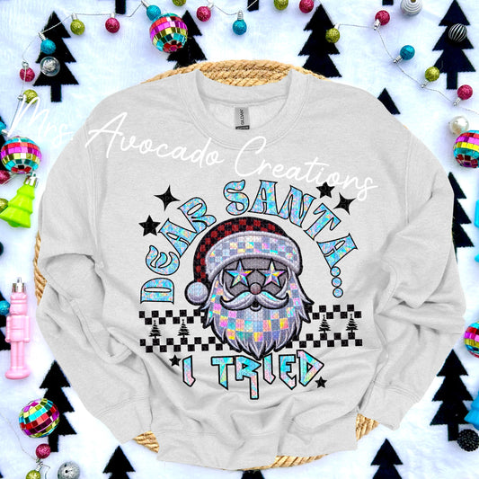 Dear Santa, I tried