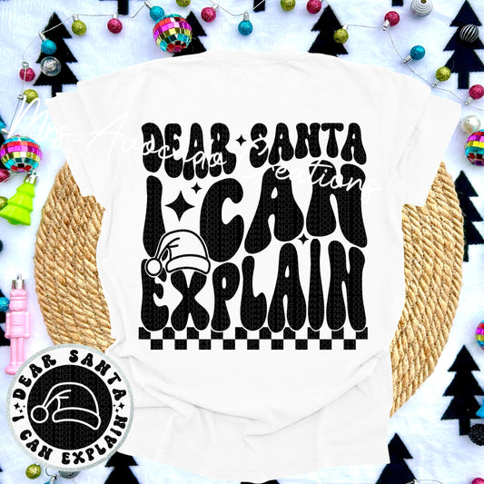 Dear Santa, I can explain