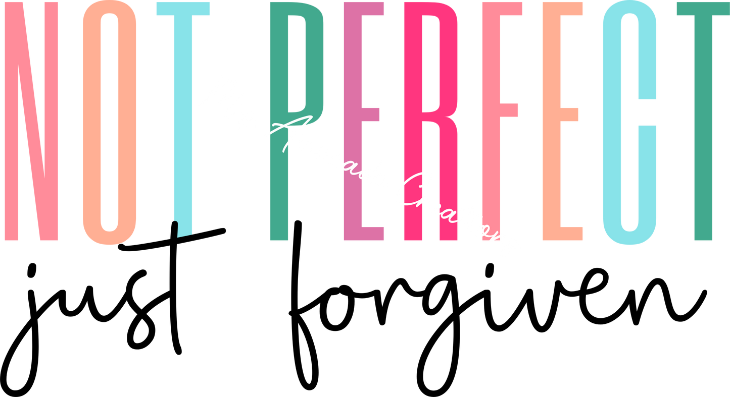 Not perfect just forgiven