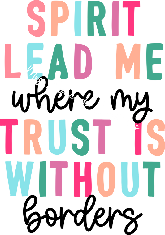 Spirit lead me