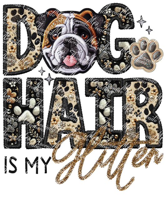 Dog Hair is My Glitter  English Bulldog (triblend)