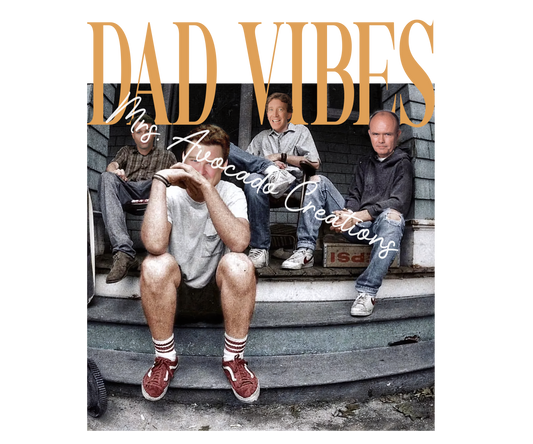 Dad Vibes Porch