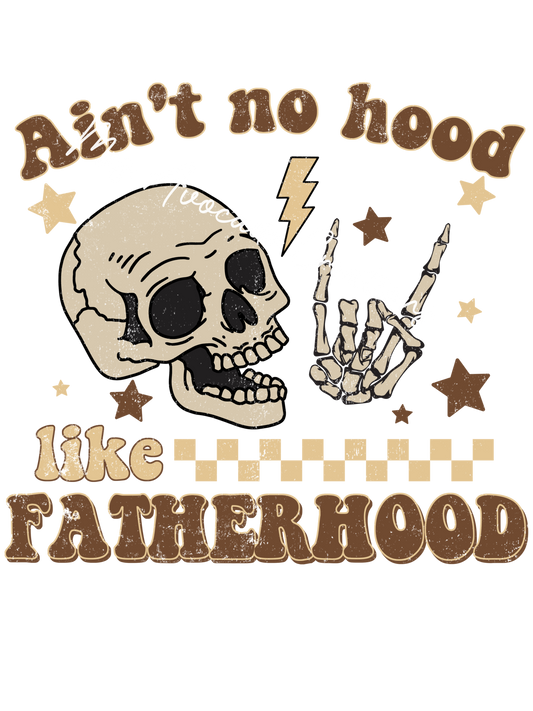 Ain't No Hood Like Fatherhood