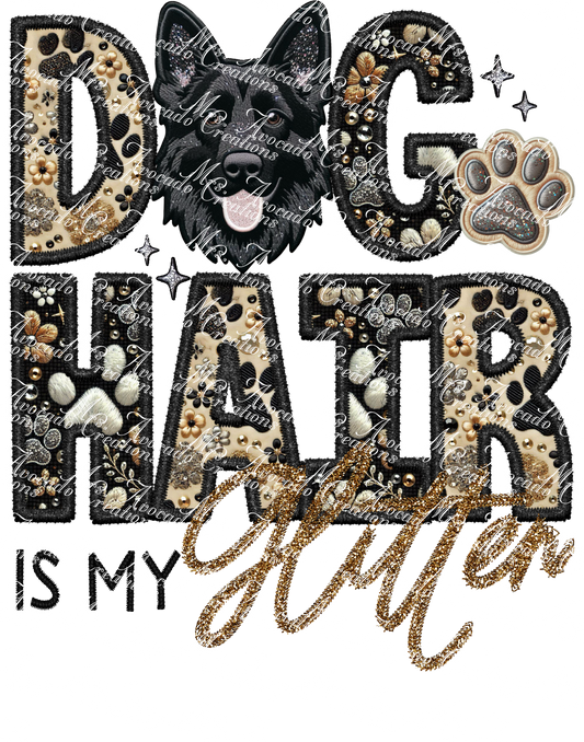 Dog Hair is My Glitter German Shepherd (black)