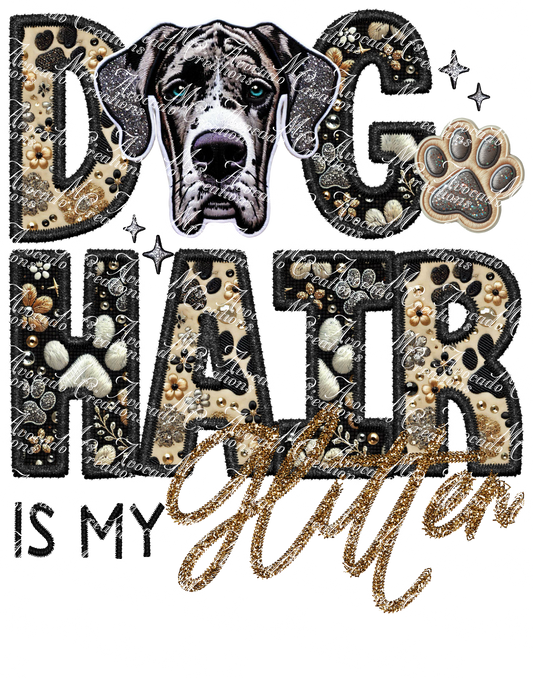 Dog Hair is My Glitter Great Dane Brindle Merle