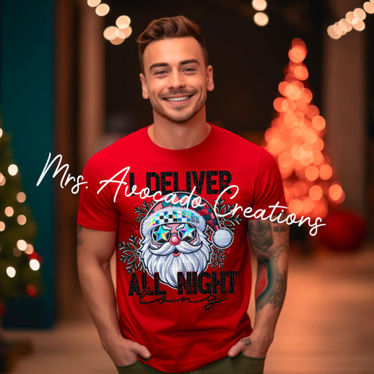 I deliver all night long