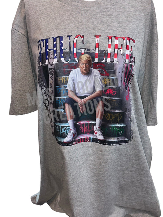 Thug life T rump