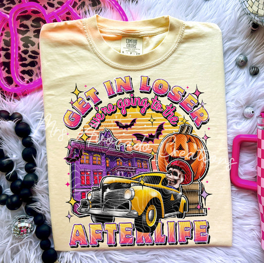 Get in Loser, we're going to the afterlife