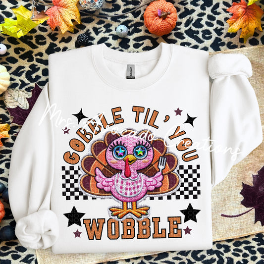 Gobble til you wobble faux embroidery
