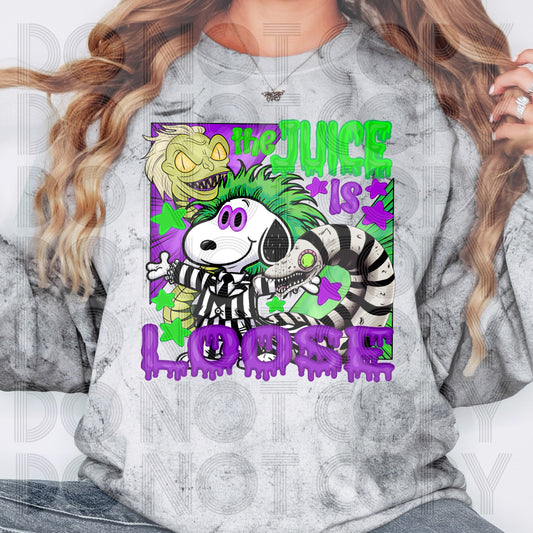 Juice is loose Sn oopy