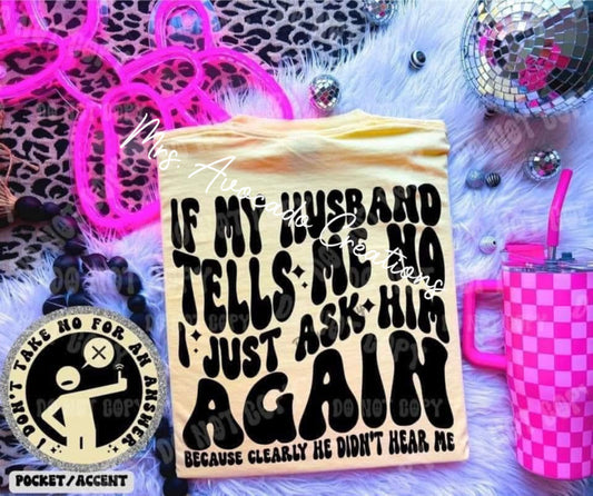 If my husband tells me no