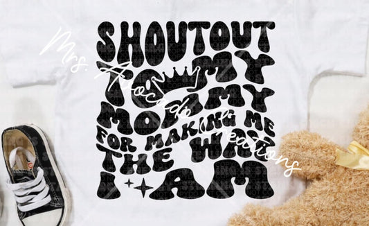 Shoutout to my mommy for making me the way I am