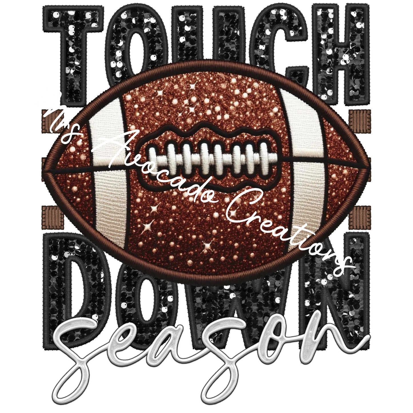 Touchdown season faux glitter/embroidery