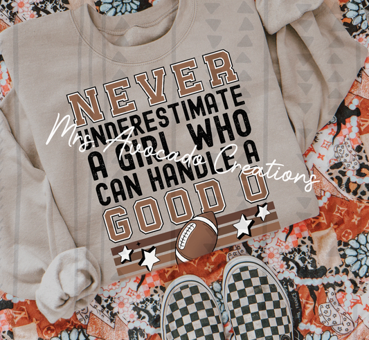 Never underestimate a girl who can handle a good O