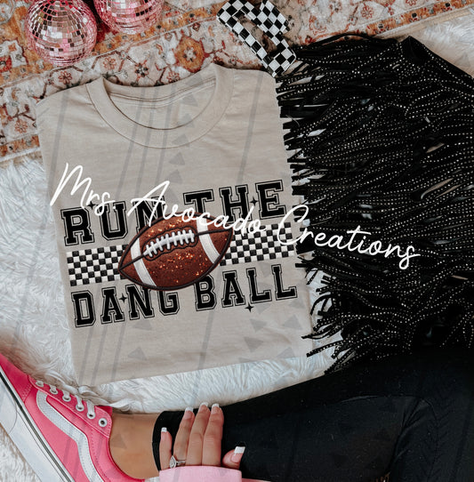 Run the dang ball